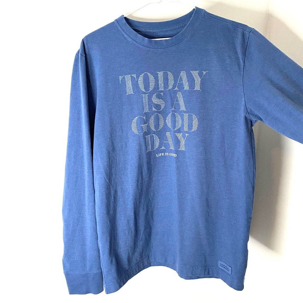 Life Is Good Crusher Tee Relaxed Fit Blue Long Sleeve Crew Today Is A Good Day - Picture 2 of 7